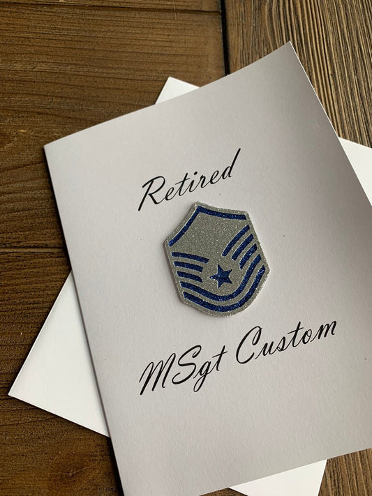 MSGT - Air Force Enlisted Retired Rank Greeting Card